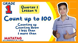 Count up to 100: Grade 1- Q1- Lesson 4 MATATAG Curriculum
