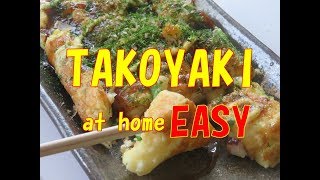 How To Make Takoyaki At Home(Without Takoyaki Pan)