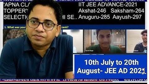 JEE ADVANCE-2022 RIGOROUS PHYSICS TRAINING PROGRAM FROM 10th JULY TO 20th AUGUST BY 