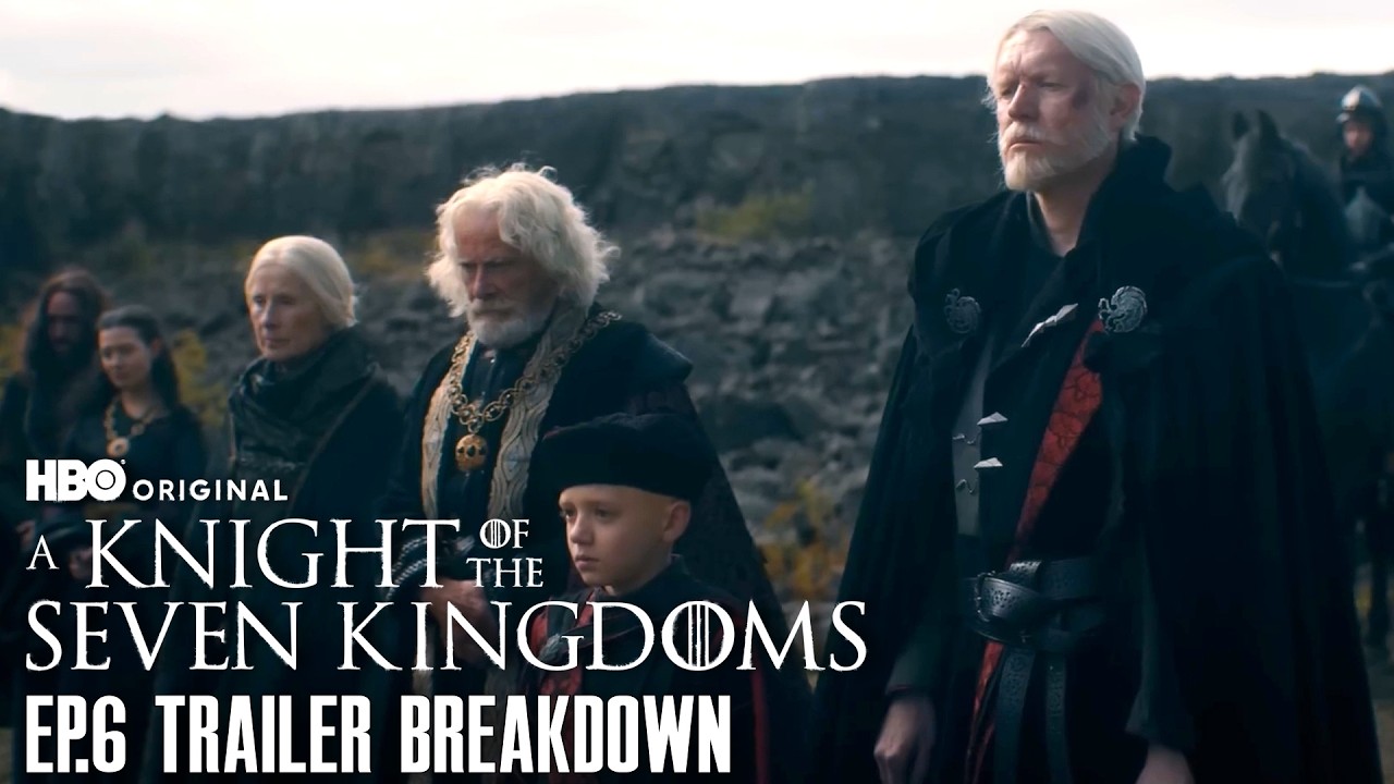 A Knight of the Seven Kingdoms Episode 6 Trailer Breakdown (Knight of the Seven Kingdoms EP6 Preview