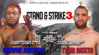 MFC SS3 Dwayne Amoyaw VS Tyler Skeets