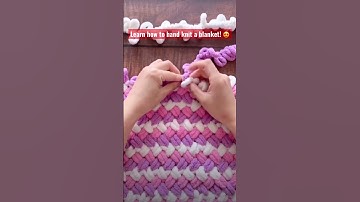 Learn how to hand knit a blanket! Super easy!!! 😍 Full tutorial is coming soon! Subscribe for more