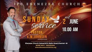 Sunday Holy Service 02062024 Ipc Ebenezer Ministries