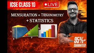 MENSURATION + TRIGONOMETRY + STATISTICS | ICSE Class 10 | Mathematics | Youtube Live | Yash Sir