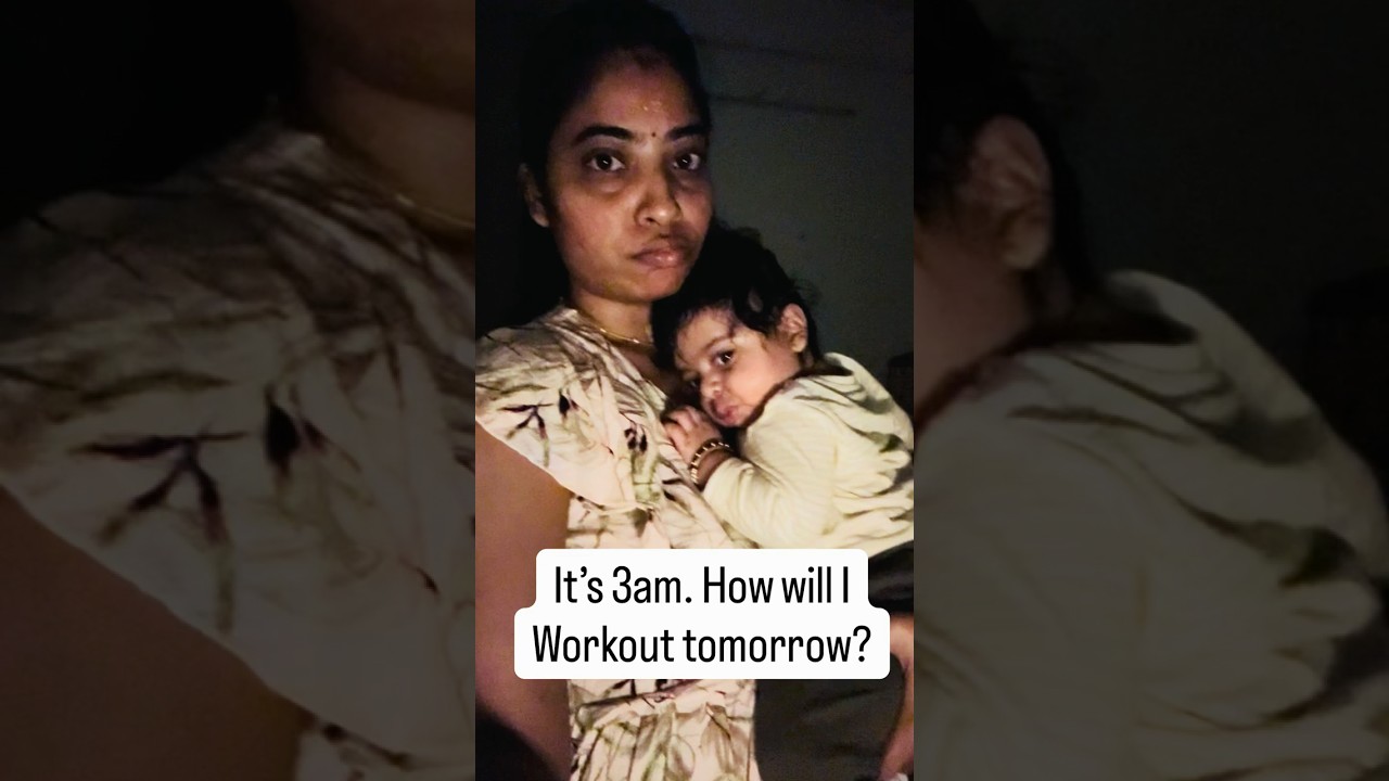 3AM mom duty👶 Workout no excuse 