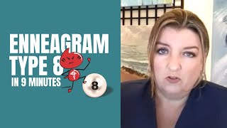 Enneagram Type 8 - in 9 minutes