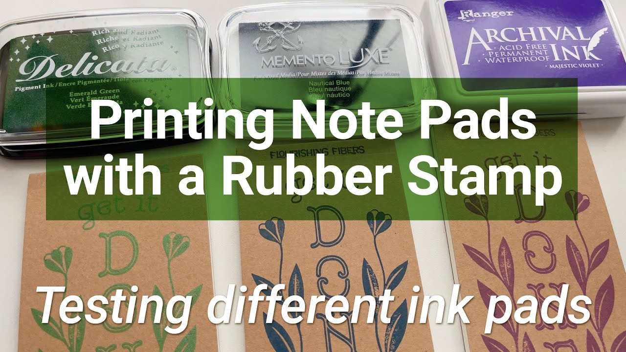 RUBBER STAMP PRINTING : Testing different ink pads