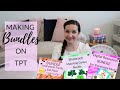 HOW TO MAKE A BUNDLE ON TEACHERS PAY TEACHERS | TPT Seller Tips