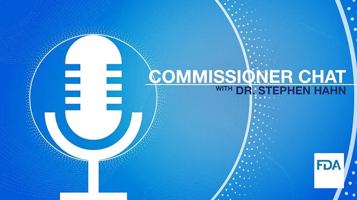 Commissioner Chat with Dr. Stephen Hahn - HIV and ...