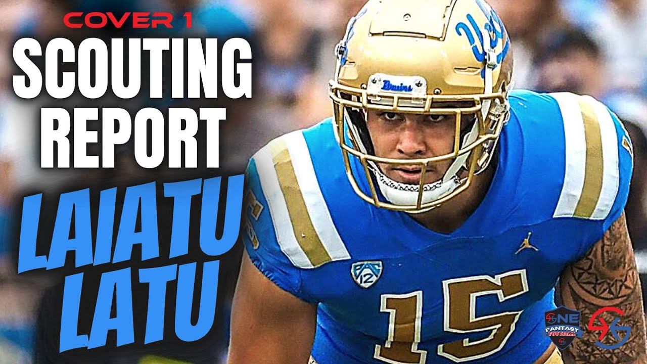 Laiatu Latu (UCLA) DE Scouting Report - 2024 NFL DRAFT Prospect Grade