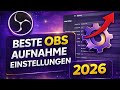 OBS Aufnahme Einstellungen – Maximale Qualität OHNE Lags &amp; Ruckeln