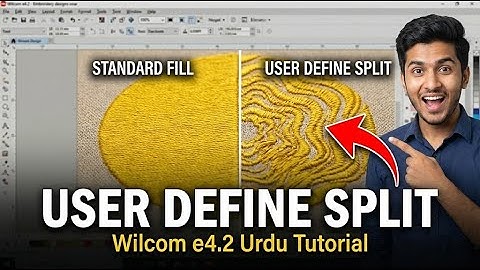 How to Learn User Define Split in Embroidery Studio e4.2 | Complete Tutorial in Urdu/Hindi