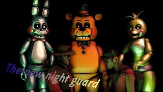 fnaf Sfm The New Night Guard 3