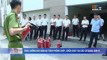 Tăng cường bảo đảm an toàn phòng cháy, chữa cháy tại các cơ quan, đơn vị