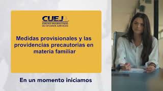 Medidas provisionales y las providencias precautorias en materia familiar. Dr. José Antonio