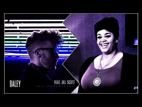 Daley ft.  Jill Scott- Until The Pain Is Gone (Slowed + Reverb)