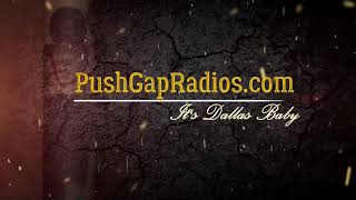 THE RETURN OF THE REINVENTED PushGapRadios.com