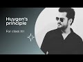 Huygen's principle class-12