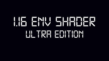 1.16 Vanilla Shader Ultra Edition