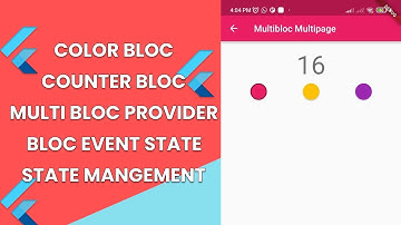 TUTORIAL FLUTTER MULTI BLOC PROVIDER COLOR BLOC APP COUNTER BLOC APP EVENT STATE MANAGEMENT
