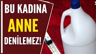 KOCASINA KIZDI, BEBEĞİNE ÇAMAŞIR SUYU İÇİRDİ!