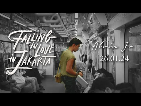 ALVIN JO "FALLING IN LOVE IN JAKARTA" | TEASER 2