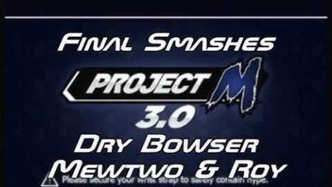 New Final Smashes - Project M 3.0