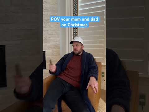 POV your mom and dad on Christmas (w/ @madisonhumphreyy)