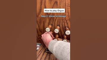How to Play Organ as a Trombone Player