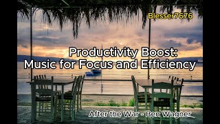 Productivity Boost Music For Focus And Efficiency