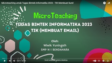 Microteaching  untuk Tugas Bimtek Informatika 2023 - TIK Membuat Surel