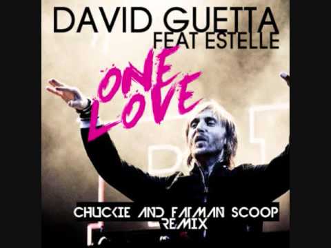 David Guetta Feat Estelle One Love Chuckie Fat Man Scoop Remix Youtube youtube