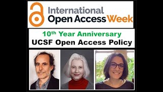 Celebrating 10 years of UCSF Open Access Policy