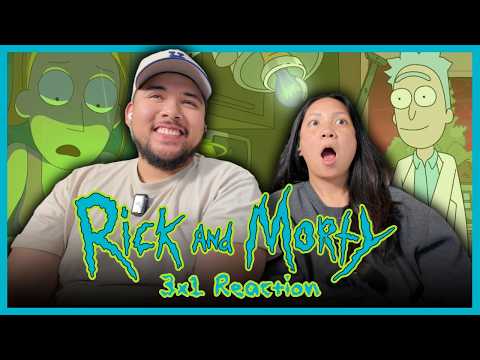 Watch Us Experience *RICK AND MORTY* For The FIRST TIME | 3x1 Reaction | The Rickshank Rickdemption