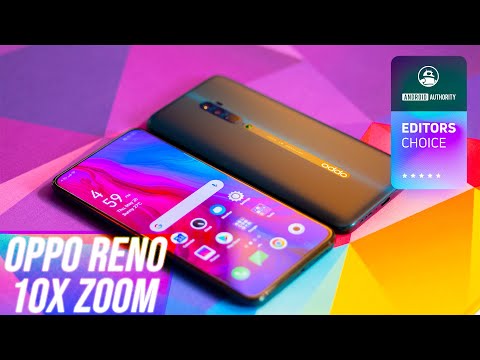 Oppo Reno 10x Zoom Edition review: A serious Huawei P30 Pro rival
