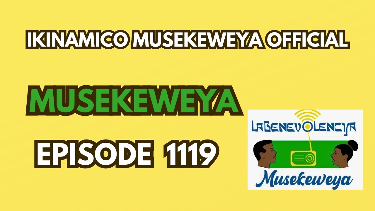 Musekeweya EP 1119 : Umurutasate akoreye nyina agashya! Mandevu na Gafarasi bo aka bo karashobotse !