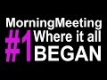 Morning Meeting VLOG #1: Where it all began