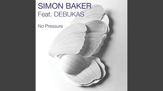 No Pressure Simon Baker&#39;s Upstate Dub