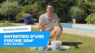 Entretien dune piscine de 20m² avec les produits Bayrol