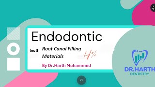 Root Canal Filling Materials |endodontic|fifth stage