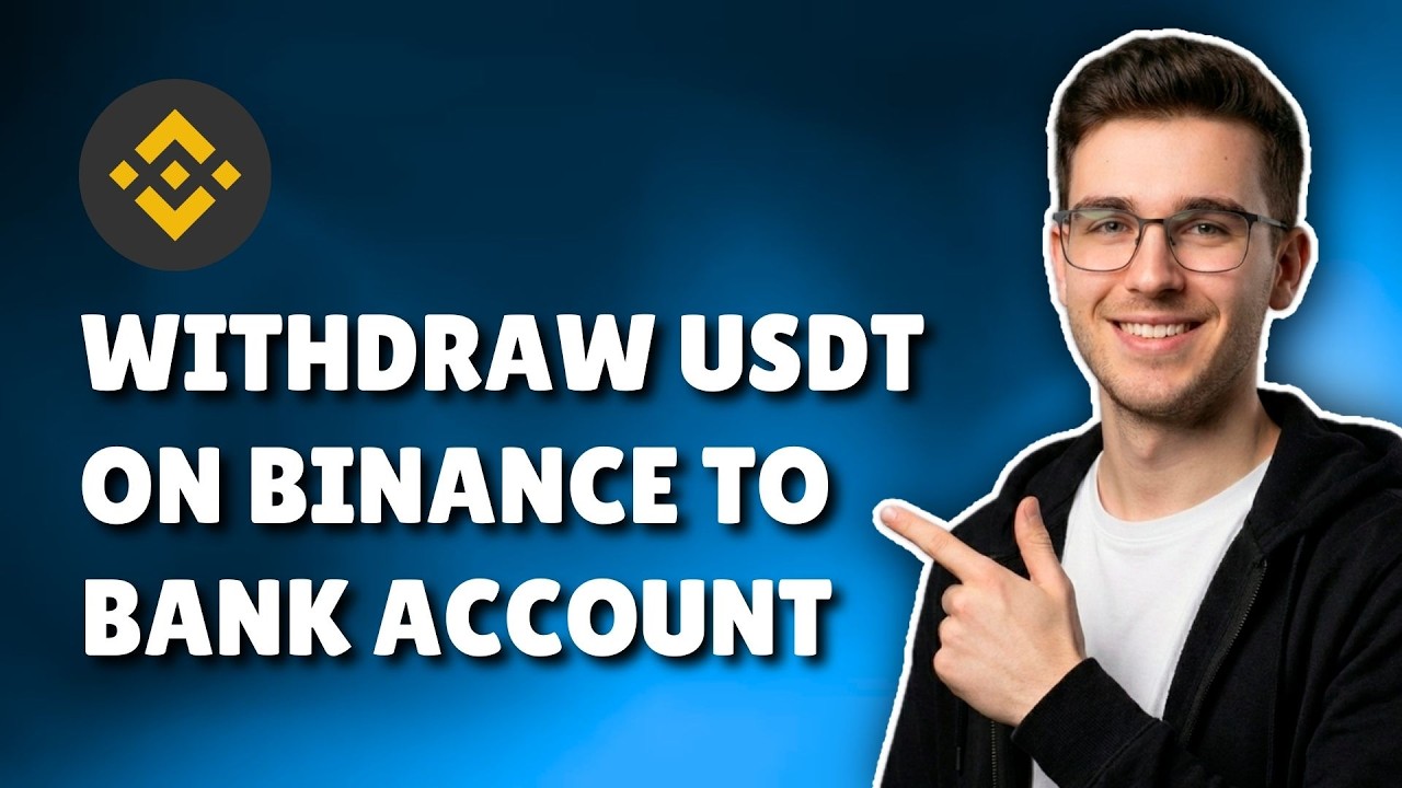 How To Withdraw USDT On Binance To Bank Account (2026) – Step-By-Step ...