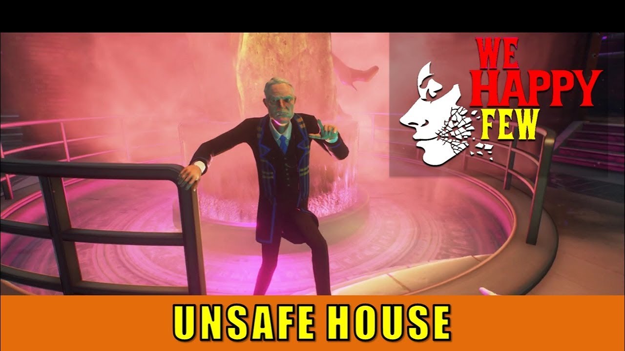 Sally18 Unsafe House (We Happy Few) YouTube