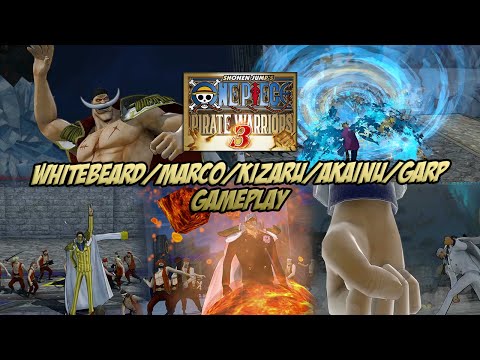 One Piece Pirate Warriors 3 Whitebeard Marco Kizaru Akainu Garp Gameplay 