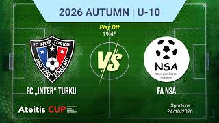 FC „Inter“ Turku vs FA NSA / Ateitis CUP 2026 AUTUMN | U-10, Sportima I