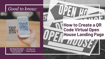 How to Create a QR Code Virtual Open House Landing Page