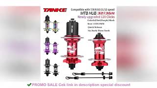 TANKE 120 Click Hub Bearing MTB Hub Front Rear 32 36 Holes Disc Brake Bicycle Hubs 7 8 9 10 11 12 Sp