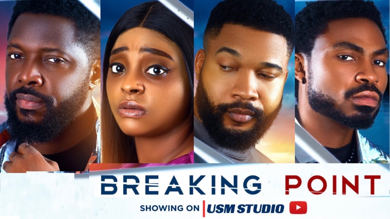 BREAKING POINT | Latest Nollywood | USM studio | Nigerian movie 