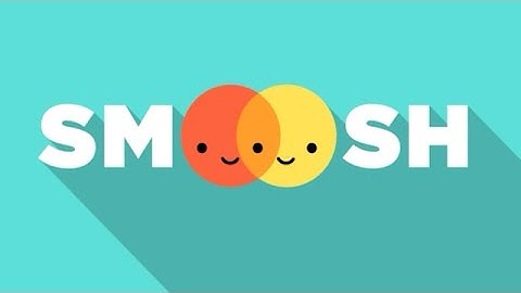 Smoosh! [Android/iOS] Gameplay (HD)