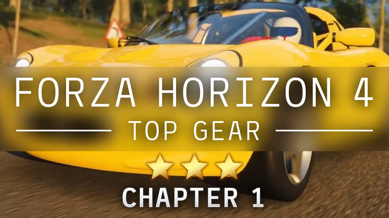 Forza Horizon 4 Top Gear Horizon Special Chapter 1 ★★★ 3 Stars