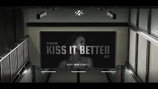 KISS IT BETTER (MAXTY, DAINO, GROOZVY EDIT) Lyrics Video